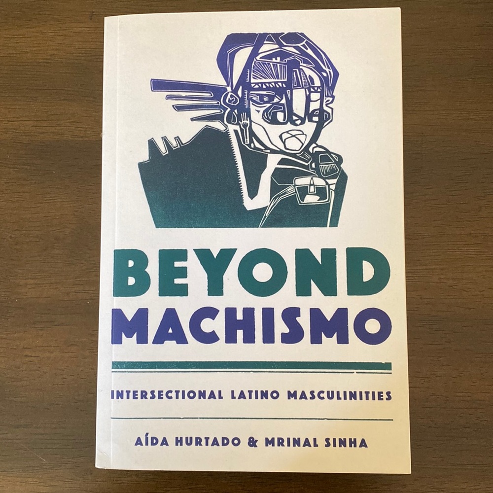 Beyond Machismo
